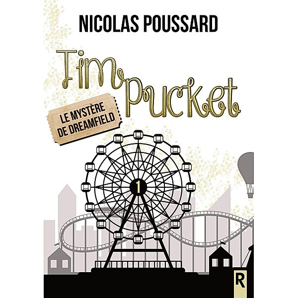 Tim Pucket, Tome 1 / Tim Pucket Bd.1, Nicolas Poussard