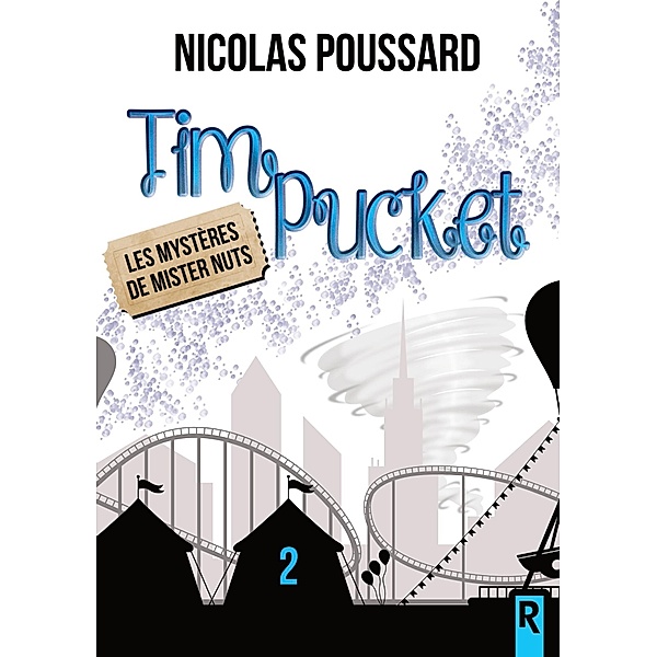 Tim Pucket, Tome 2 / Tim Pucket Bd.2, Nicolas Poussard