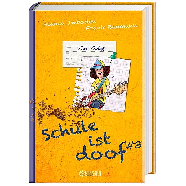 Tim Tabak / Schule ist doof Bd.3, Blanca Imboden, Frank Baumann