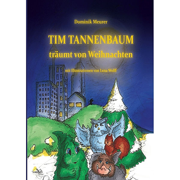 Tim Tannenbaum träumt von Weihnachten, Dominik Meurer