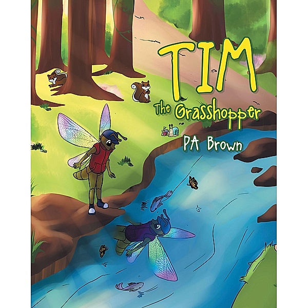 Tim the Grasshopper, Pa Brown
