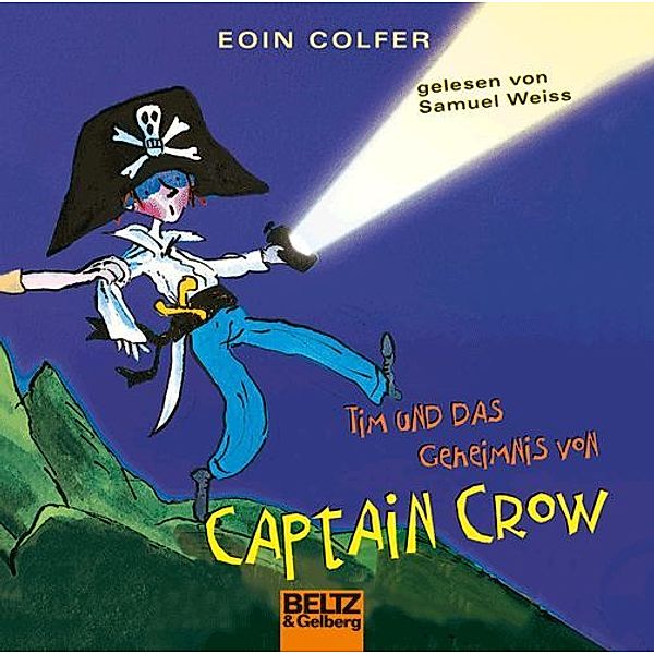 Tim und das Geheimnis von Captain Crow, 1 Audio-CD, Eoin Colfer