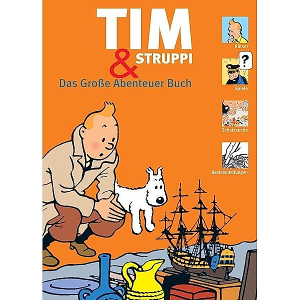 Tim und Struppi - Das Große Abenteuer Buch, Hergé