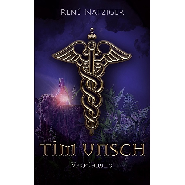 Tim Unsch / Tim Unsch Bd.6, René Nafziger