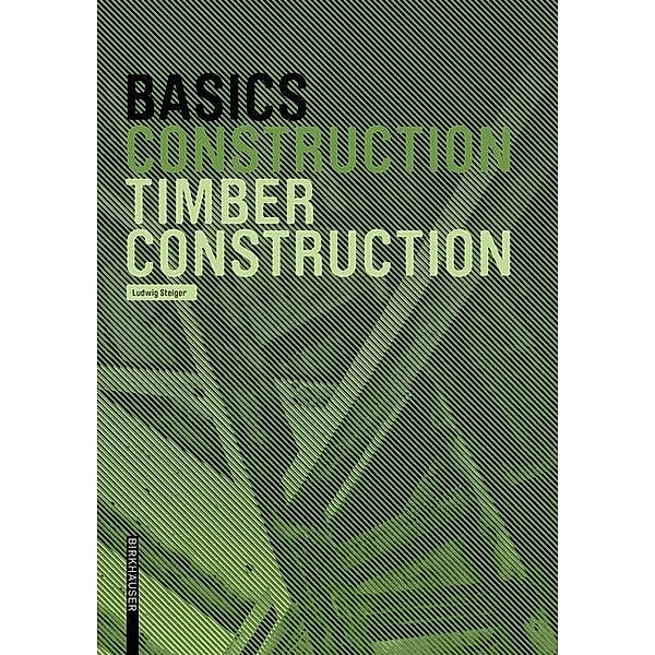 Timber Construction, Ludwig Steiger