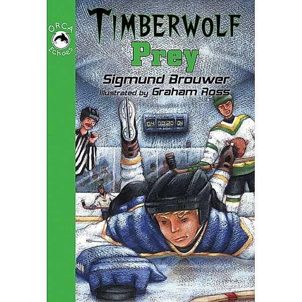 Timberwolf Prey / Orca Book Publishers, Sigmund Brouwer