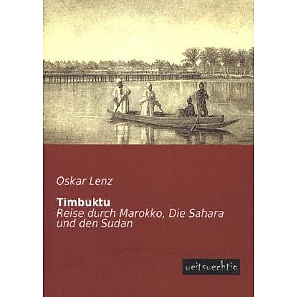 Timbuktu, Oskar Lenz