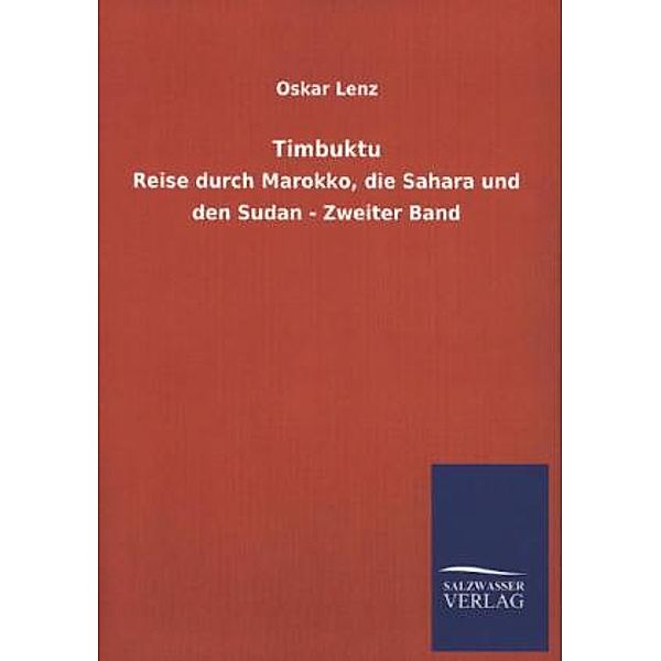 Timbuktu.Bd.2, Oskar Lenz