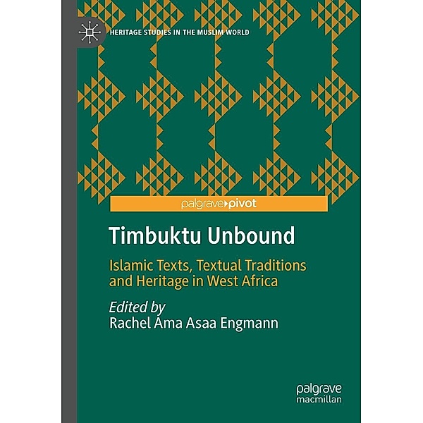 Timbuktu Unbound / Heritage Studies in the Muslim World