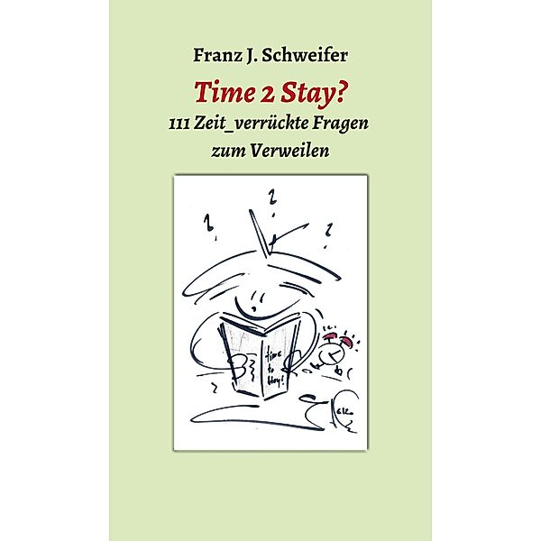 Time 2 Stay? / myMorawa von Dataform Media GmbH, Franz J. Schweifer