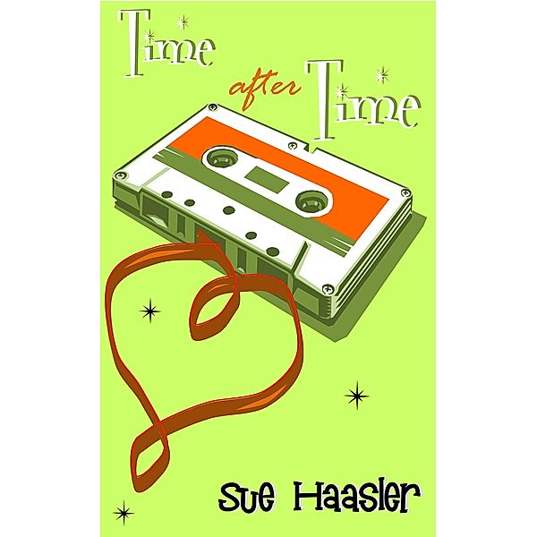 Time After Time, Sue Haasler