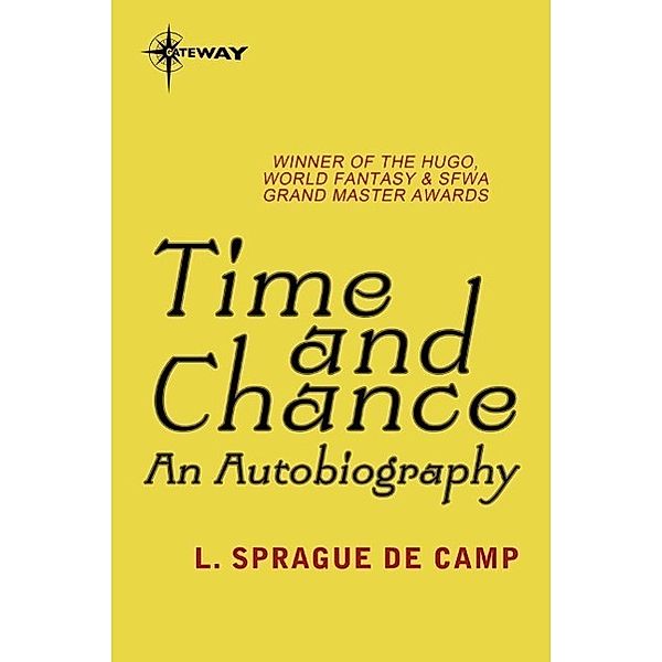 Time and Chance, L. Sprague deCamp