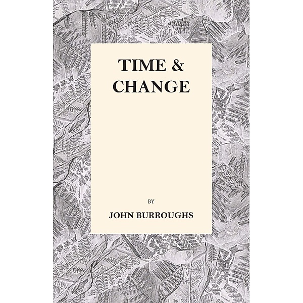 Time and Change, John Burroughs