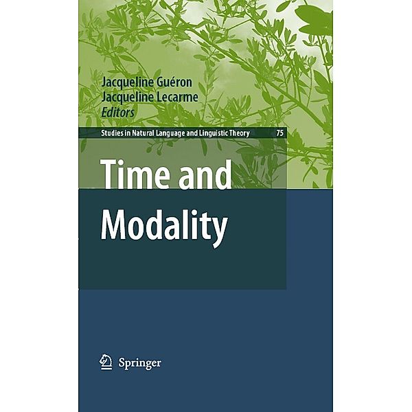 Time and Modality / Studies in Natural Language and Linguistic Theory Bd.75