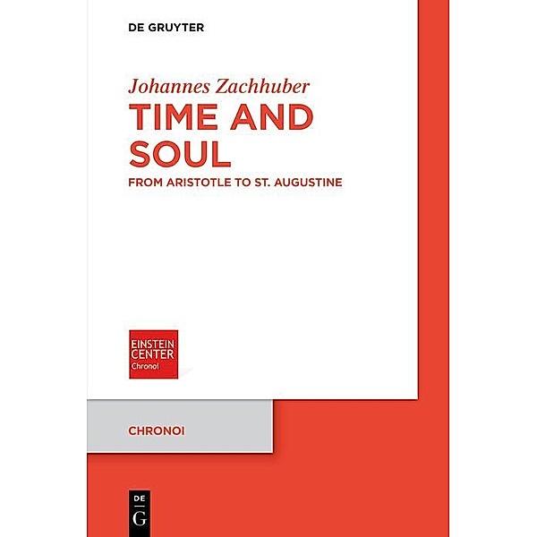 Time and Soul / Chronoi Bd.6, Johannes Zachhuber