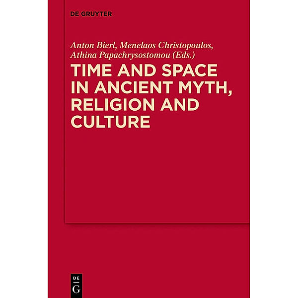 Time and Space in Ancient Myth, Religion and Culture