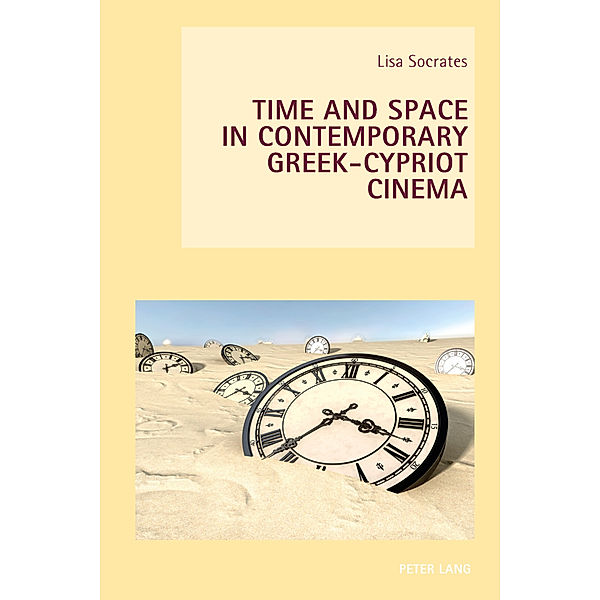 Time and Space in Contemporary Greek-Cypriot Cinema, Lisa Socrates