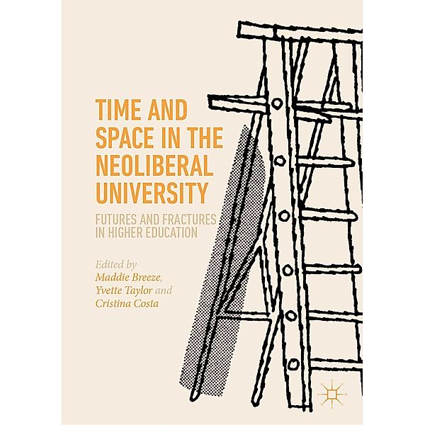 Time and Space in the Neoliberal University / Progress in Mathematics