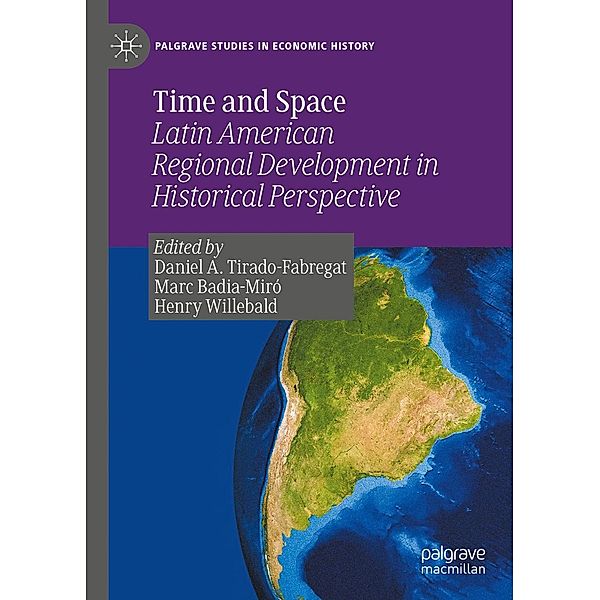 Time and Space / Palgrave Studies in Economic History