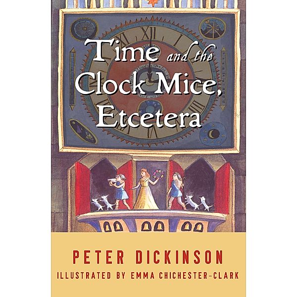 Time and the Clock Mice, Etcetera, Peter Dickinson