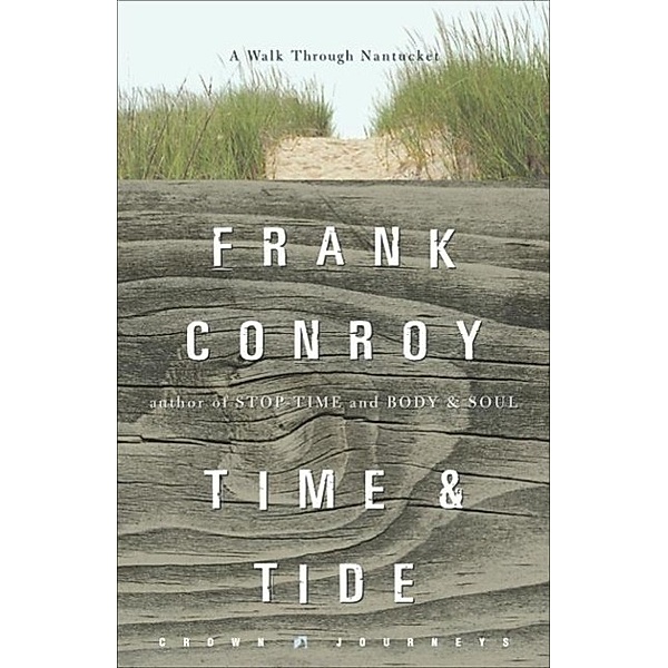 Time and Tide / Crown Journeys, Frank Conroy