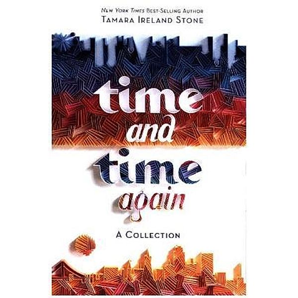 Time and Time Again, Tamara Ireland Stone
