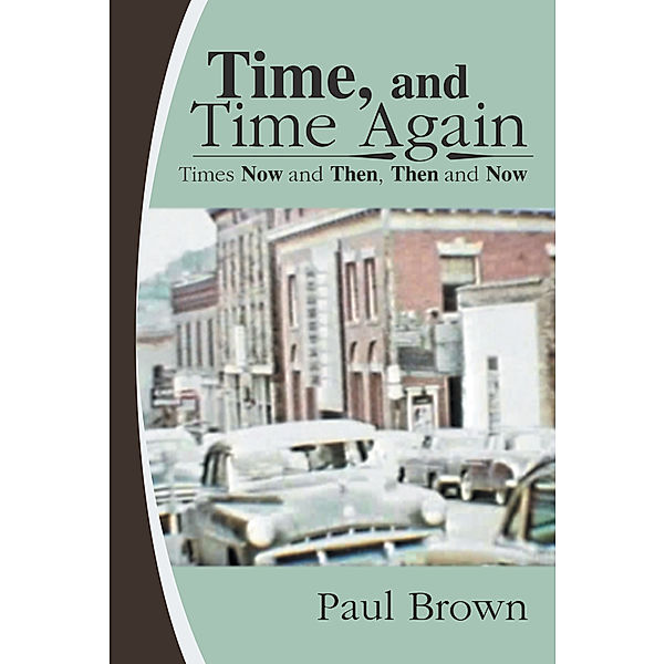 Time, and Time Again, Paul Brown