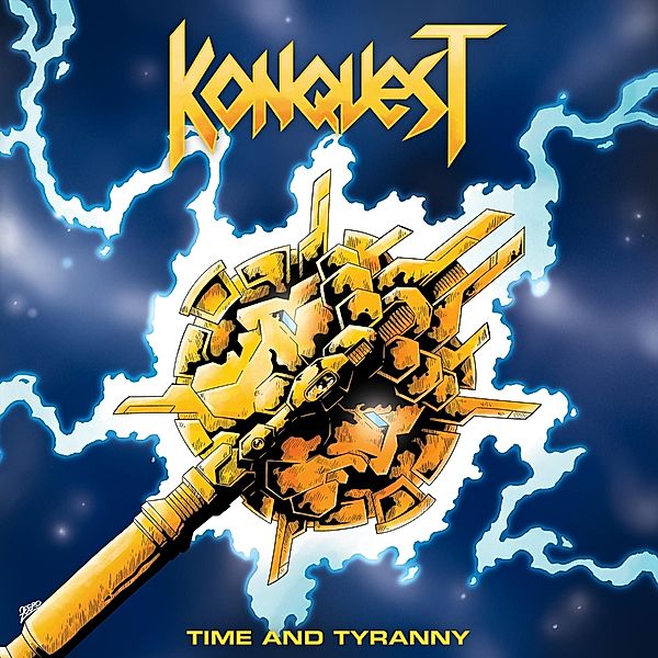 Time And Tyranny (Vinyl), Konquest