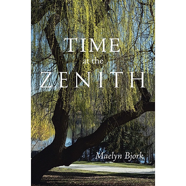 Time at the Zenith, Maelyn Bjork