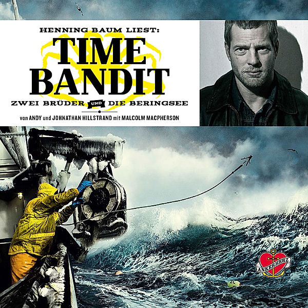 Time Bandit - Das Hörbuch, Malcolm MacPherson, Andy Hillstrand, Johnathan Hillstrand