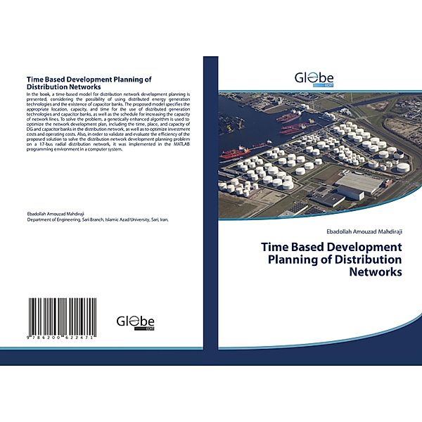 Time Based Development Planning of Distribution Networks, Ebadollah Amouzad Mahdiraji