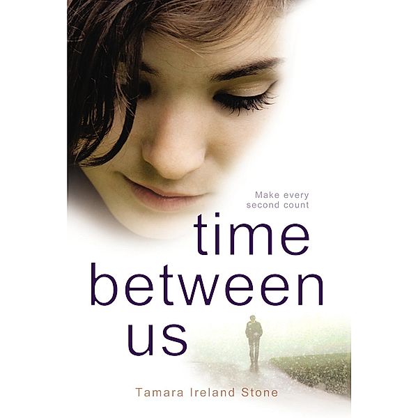 Time Between Us, Tamara Ireland Stone