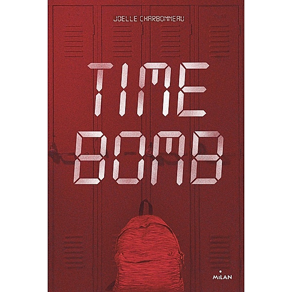 Time bomb / Littérature ado, Joëlle Charbonneau