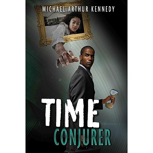 Time Conjurer, Michael Arthur Kennedy