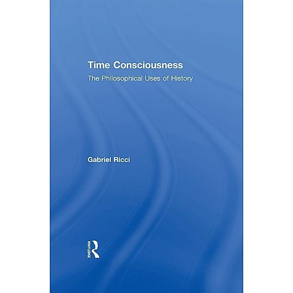 Time Consciousness, Gabriel R. Ricci