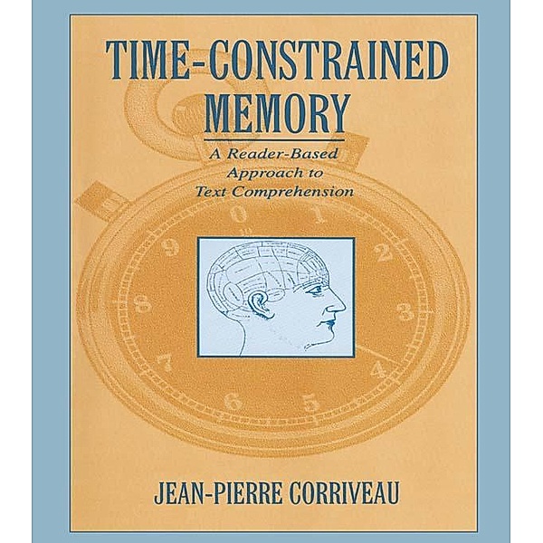 Time-constrained Memory, Jean-Pierre Corriveau