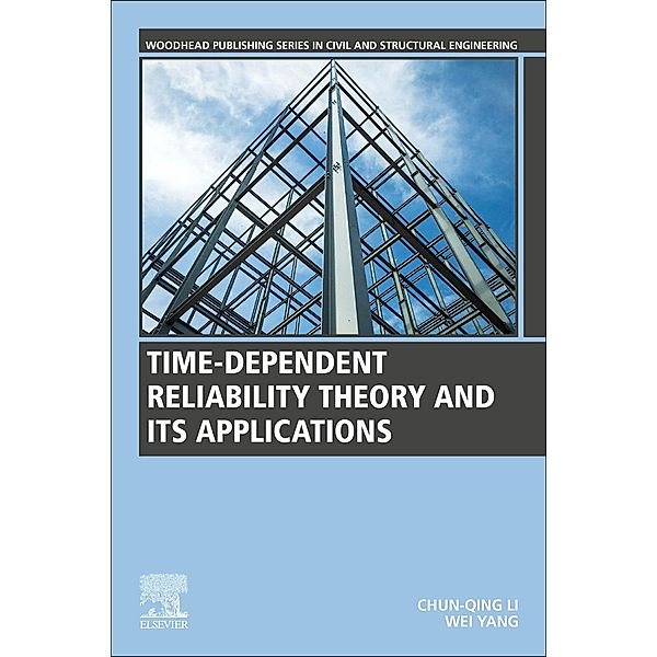 Time-Dependent Reliability Theory and Its Applications, Chun-Qing Li, Wei Yang