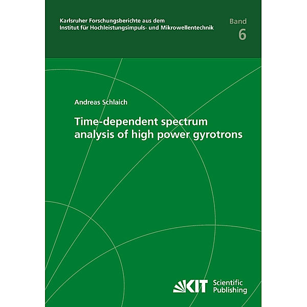 Time-dependent spectrum analysis of high power gyrotrons, Andreas Schlaich