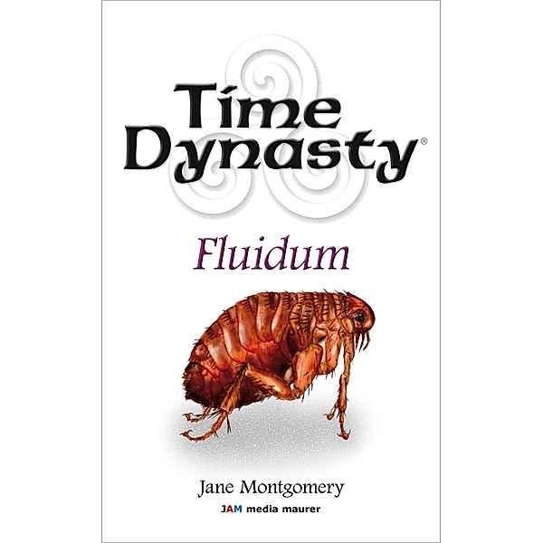 Time Dynasty - Fluidum, Jane Montgomery