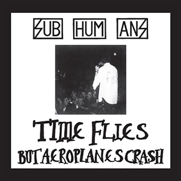 Time Flies & Rats (Red Vinyl), Subhumans