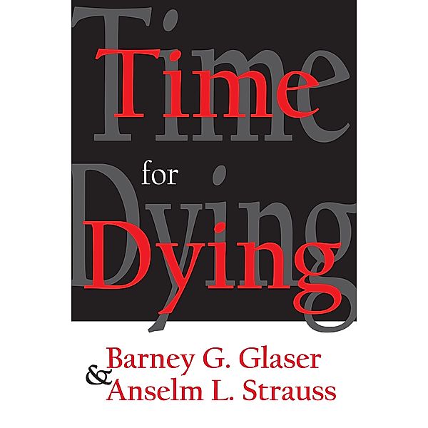 Time for Dying, Graham McAleer, Barney Glaser