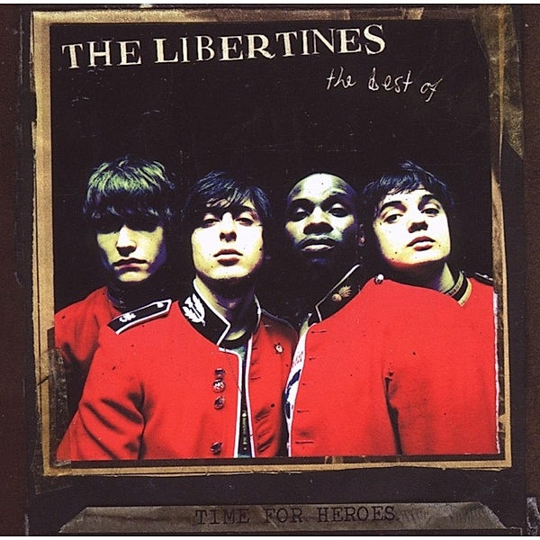 Time For Heroes/Best Of (Vinyl), The Libertines