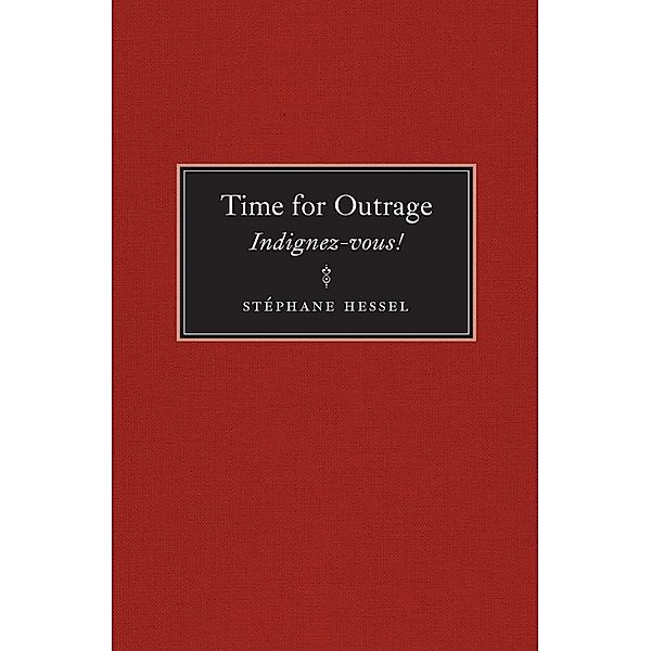 Time for Outrage, Stéphane Hessel