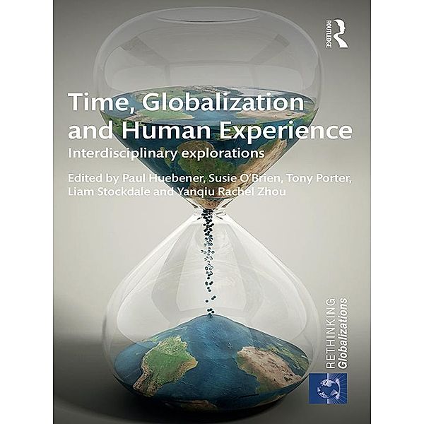 Time, Globalization and Human Experience