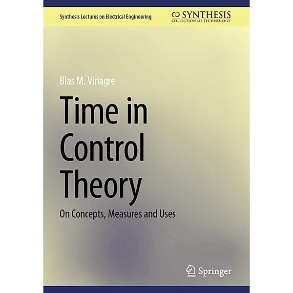 Time in Control Theory, Blas M. Vinagre