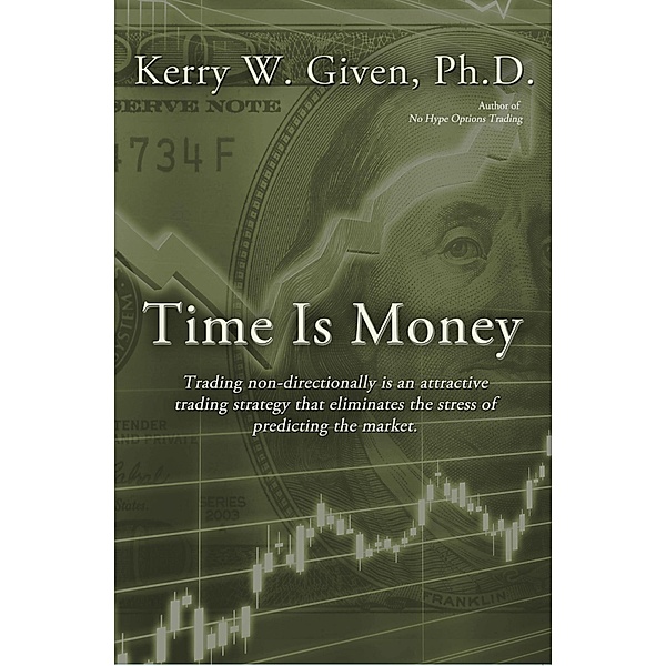 Time is Money, Kerry W. Given