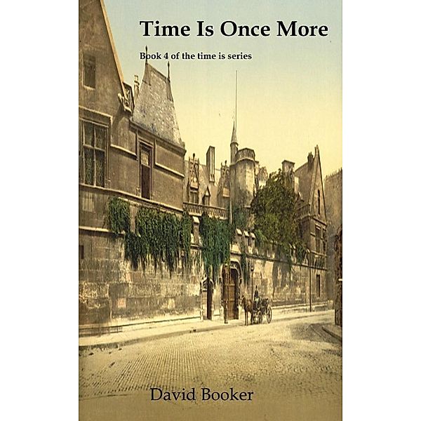 Time Is Once More / Time Is, David Booker