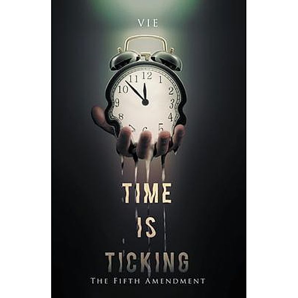 Time Is Ticking / Stratton Press, Vie Loriot de Rouvray