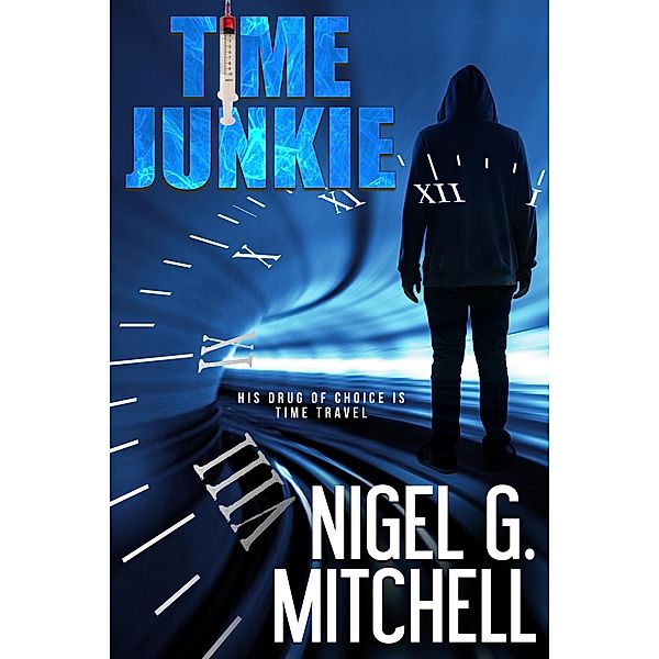 Time Junkie, Nigel G. Mitchell