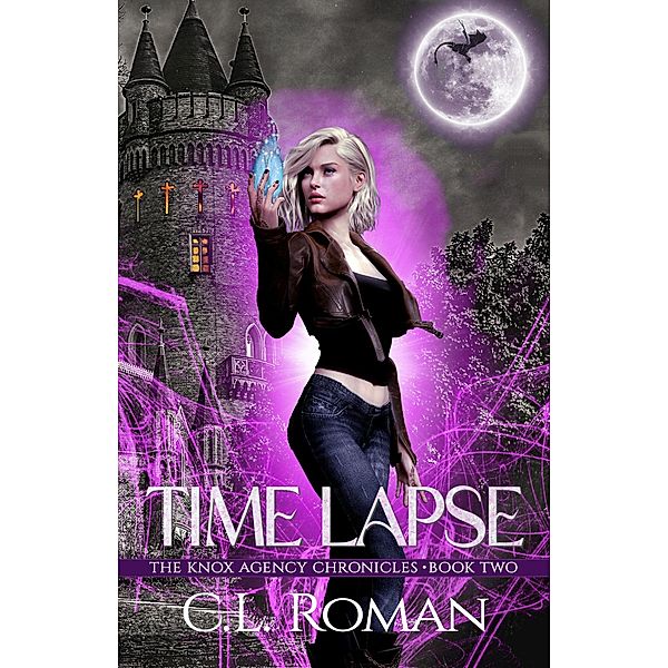 Time Lapse (The Knox Agency Chronicles) / The Knox Agency Chronicles, C. L. Roman